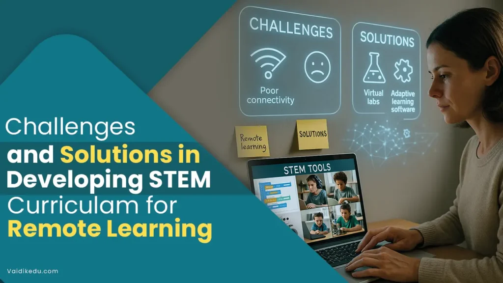 Challenges-and-Solutions-in-Developing-STEM-Curricula-for-Remote-Learning Vaidik Eduservices