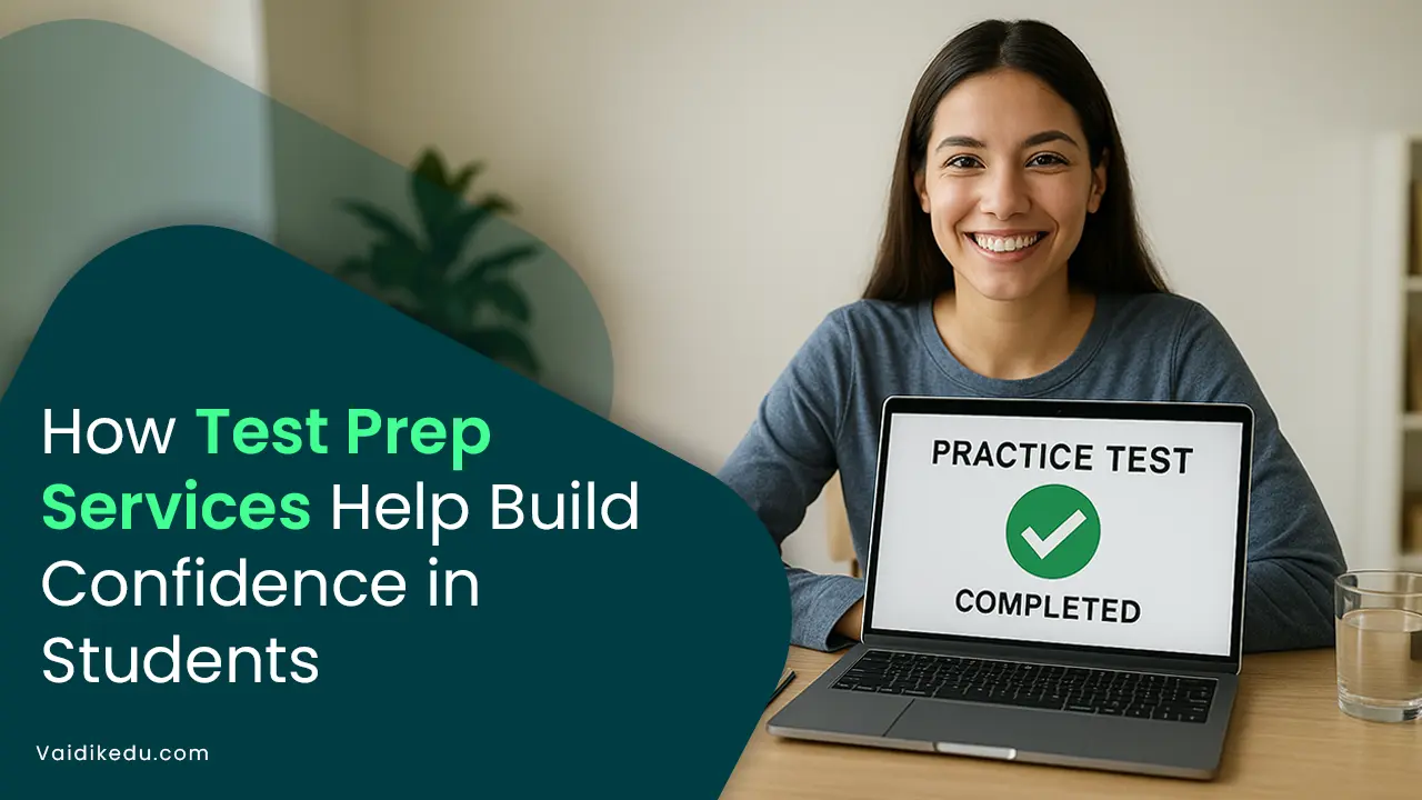 How Test Prep Services Help Build Confidence in Students - Vaidik ...