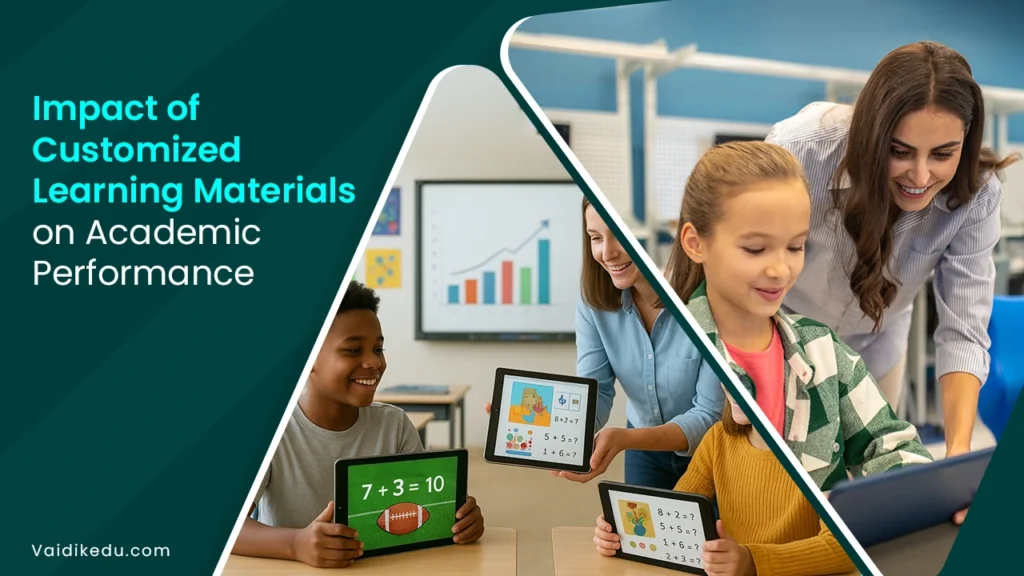 Impact-of-Customized-Learning-Materials-on-Academic-Performance Vaidik Eduservices