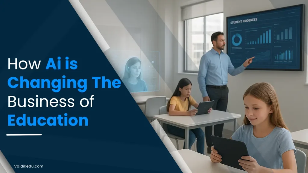 How-Ai-is-changing-the-business-of-education Vaidik Eduservices