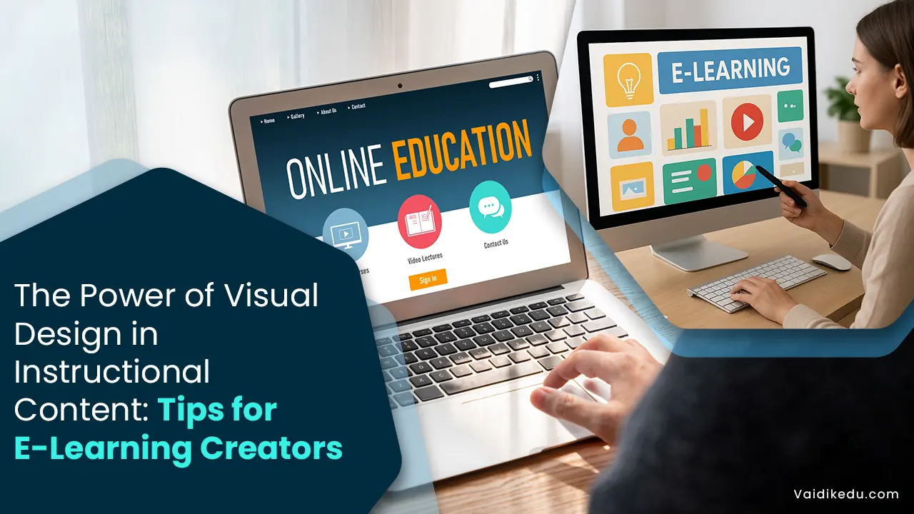 The-Power-of-Visual-Design-in-Instructional-Content-Tips-for-E-Learning-Creators Vaidik Eduservices