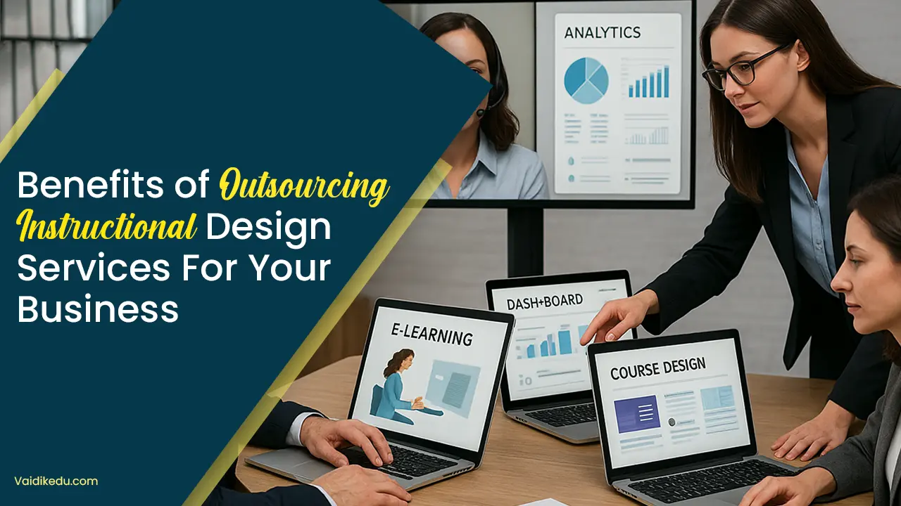 Benefits-of-outsourcing-instructional-design-services-for-your-business Vaidik Eduservices
