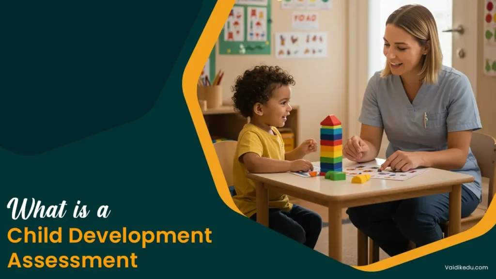 what-is-a-child-development-assessment Vaidik Eduservices